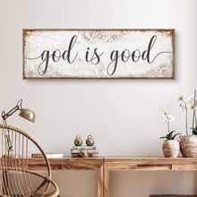 Load image into Gallery viewer, God Is Good Faith Sign