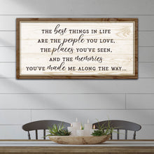Load image into Gallery viewer, The Best Things In Life Sign VI