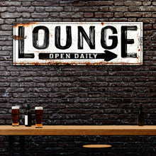 Load image into Gallery viewer, Open Daily Lounge Rustic Sign