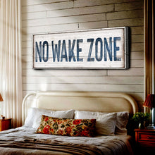 Load image into Gallery viewer, No Wake Zone Sign XVIII
