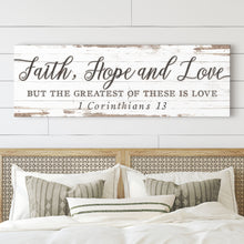 Load image into Gallery viewer, Faith Hope And Love 1 Corinthians 13 Faith Sign III