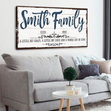 Load image into Gallery viewer, Custom Name Sign Canvas | Personalized Last Name Sign | Family A Little Bit Of Crazy Home Decor | Wedding Anniversary Gift | This is Us Sign (ETSY)