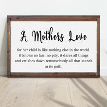 Load image into Gallery viewer, A Mother's Love For Her Child Sign
