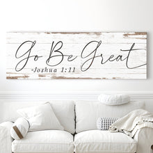 Load image into Gallery viewer, Go Be Great, Joshua 1:9 Faith Sign III