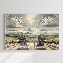 Load image into Gallery viewer, Vineyard Themed We Got This Couple Sign