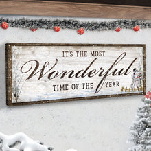 Load image into Gallery viewer, It's The Most Wonderful Time Of The Year Christmas Sign
