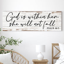 Load image into Gallery viewer, God Is Within Her She Will Not Fall Psalm 46:5 Faith Sign III
