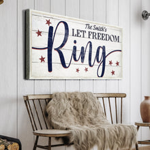 Load image into Gallery viewer, Let Freedom Ring Personalized Sign