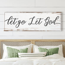 Load image into Gallery viewer, Let Go Let God Faith Sign IV