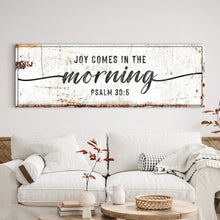Load image into Gallery viewer, Joy Comes In The Morning Faith Sign