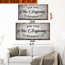 Load image into Gallery viewer, Upgrade Your 48x24 Inches 'New Home New Beginning' (Style 1) Canvas To 60x30 Inches