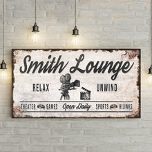 Load image into Gallery viewer, Relax Unwind Theatre Lounge Sign