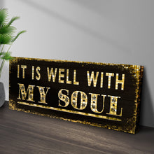 Load image into Gallery viewer, It Is Well With My Soul Sign II