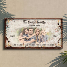 Load image into Gallery viewer, Let Love Abide And Bless All Those Who Step Inside Sign