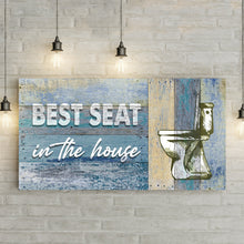 Load image into Gallery viewer, Best Seat In The House Toilet Sign II