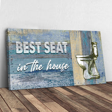 Load image into Gallery viewer, Best Seat In The House Toilet Sign II