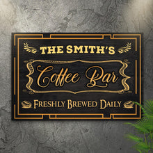 Load image into Gallery viewer, Coffee Bar Freshly Brewed Daily Sign