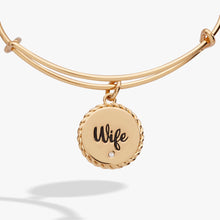 Load image into Gallery viewer, Wife 'True Love Stories Never Have Endings' Charm Bangle